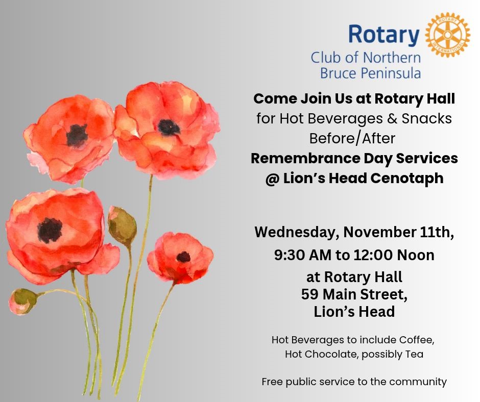 Remembrance Day Services Before/After at Rotary Hall, details in link.