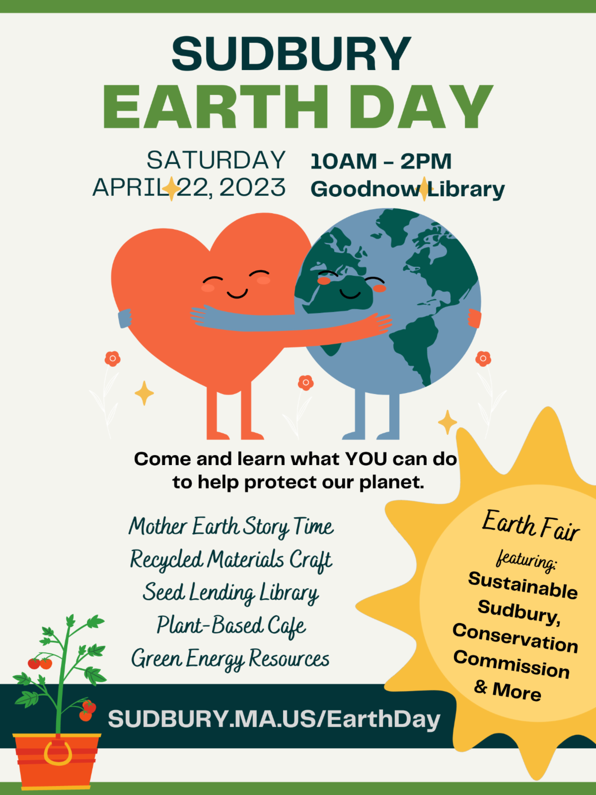 Sudbury Earth Day will take place on Saturday April 22 from 10AM-2PM at the Goodnow Library. It will feature a Mother Earth Storytime as well as a Recycled Materials craft and more resources and activity. No registration required. 