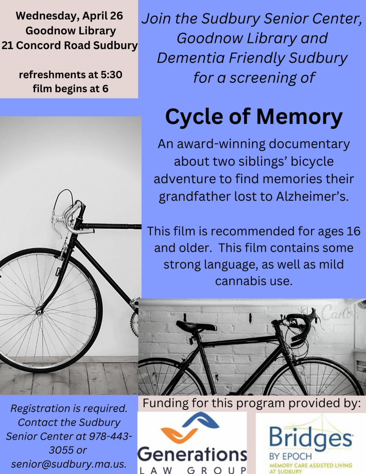 Join the Sudbury Senior Center &  Goodnow Library & Dementia Friendly Sudbury for a screening of the award-winning documentary Cycle of Memory. For more information including how to register please click on the image.
