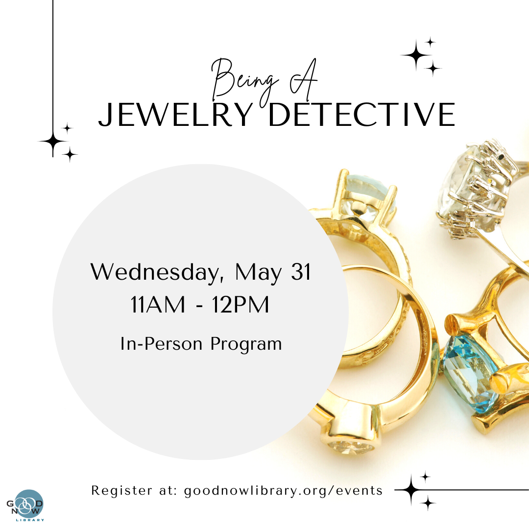 Join us on Wednesday May 31 at 11 AM for a unique event on Being a Jewelry Detective. For more information or to register please click on the image. 