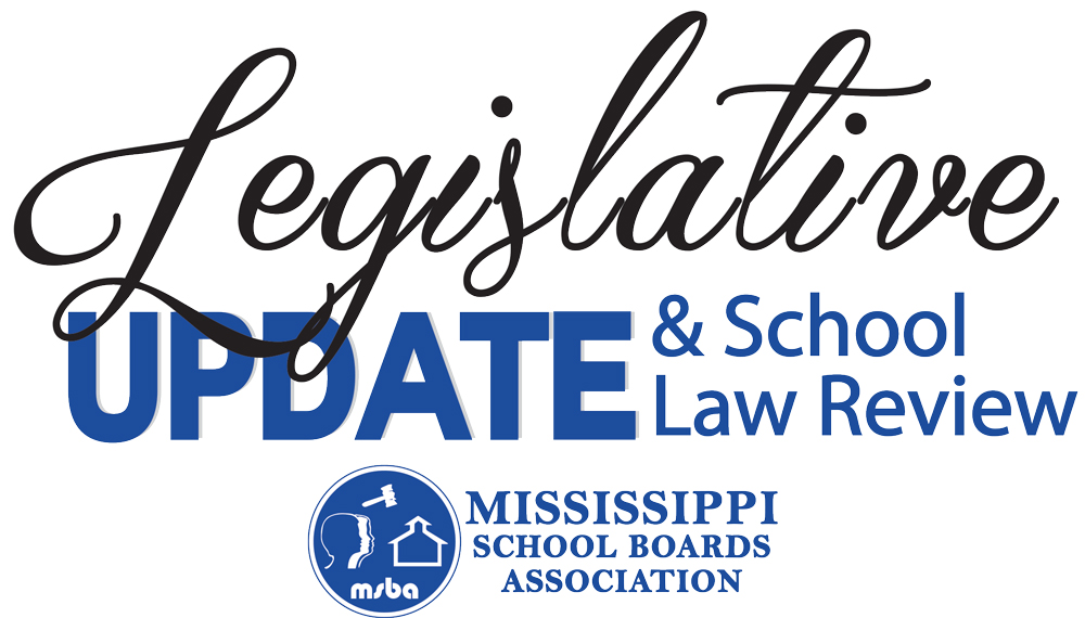 MSBA Legislative Update & School Law Review