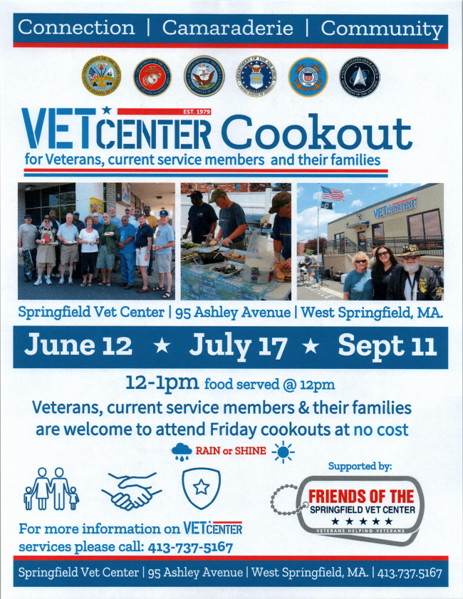 Flyer for Springfield Vet Center Cookouts for veterans and families, June 12, July 17, and Sept 11, 12â1 PM, 95 Ashley Ave, West Springfield. Free, rain or shine. Call 413-737-5167.