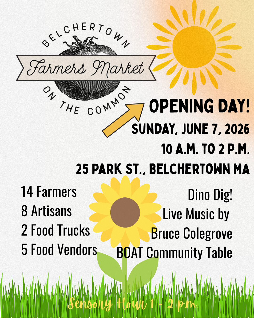 Flyer for Belchertown Farmers Market on the Common Opening Day, Sunday June 7, 2026, 10 AMâ2 PM, 25 Park St. Features 14 farmers, 8 artisans, food trucks, live music, Dino Dig, and Sensory Hour 1â2 PM.