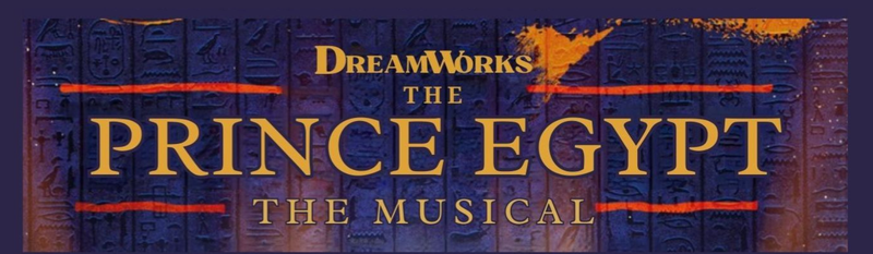DreamWorks The Prince of Egypt – The Musical