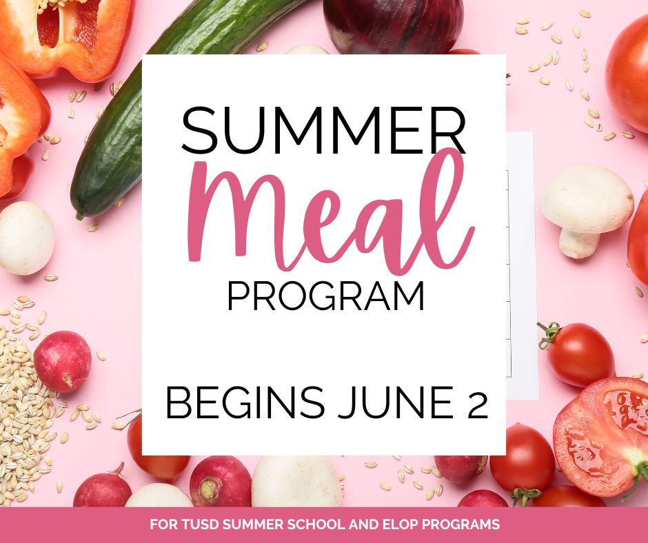 TUSD Summer School and ELOP Summer Meal Program