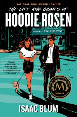 Book cover of The Life and Crimes of Hoodie Rosen by Isaac Blum. An Orthodox Jewish boy and a Gentile girl walking a dog down the city streets.