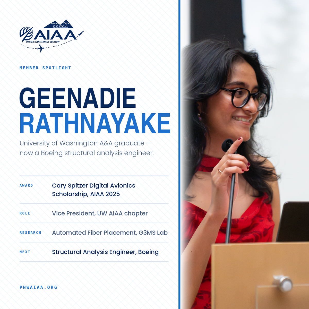Member spotlight: Geenadie Rathnayake, University of Washington A&A graduate, now a Boeing structural analysis engineer. Cary Spitzer Digital Avionics Scholarship, AIAA 2025. Vice President, UW AIAA chapter. Research in Automated Fiber Placement at the G3MS Lab.