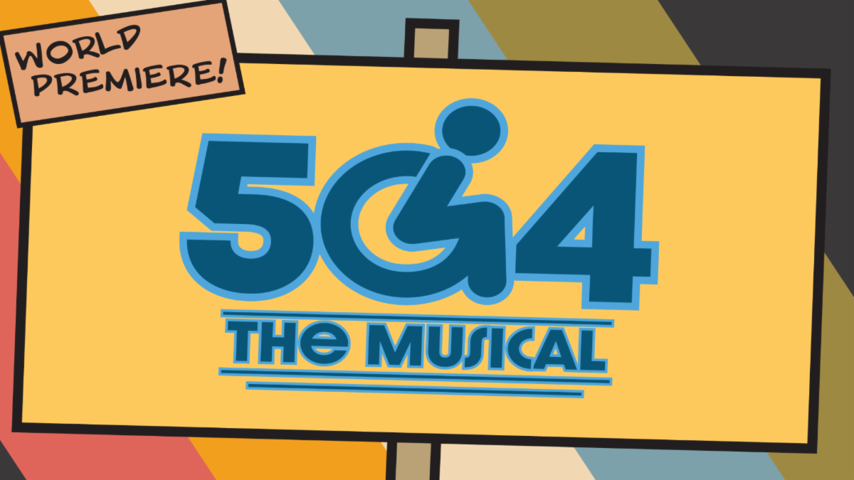 Colorful billboard graphic reads âWORLD PREMIERE! 504 THE MUSICAL,â with a wheelchair accessibility symbol incorporated into the title.