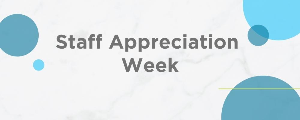 Staff Appreciation Week - Web News.jpg