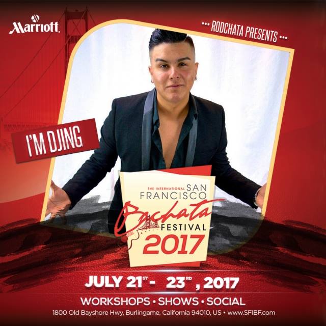 San Francisco BACHATA FESTIVAL w/ Salsa, Zouk, Kizomba July 2123, 2017