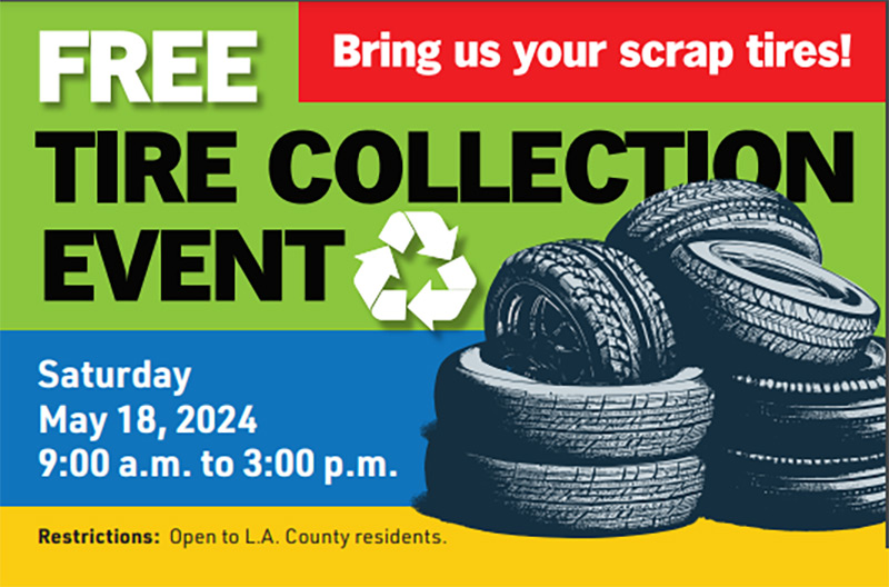Pile of old tires next to words Free tire recycling event June 14 9 am to 3 pm at Hawaiian Gardens City Hall