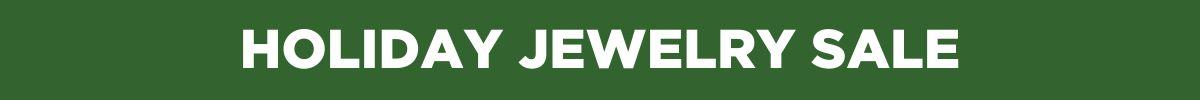 Green Banner that reads Holiday Jewelry Sale