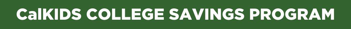 CalKids College Savings Program