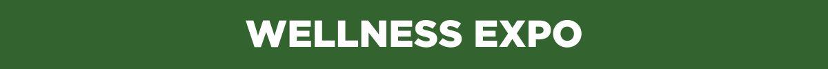 Green Banner that reads wellness expo