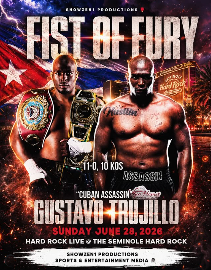 HEAVYWEIGHT CONTENDER GUSTAVO "THE CUBAN ASSASSIN" TRUJILLO RETURNS JUNE 28 IN MAIN EVENT OF "FIST OF FURY 11" IN MIAMI, FL 18 c105c257 4671 41b5 afa3 59b9414e953e