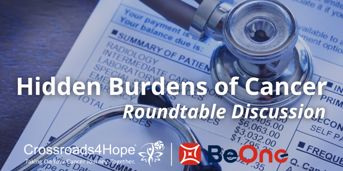 Hidden Burdens of Cancer Roundtable Discussion