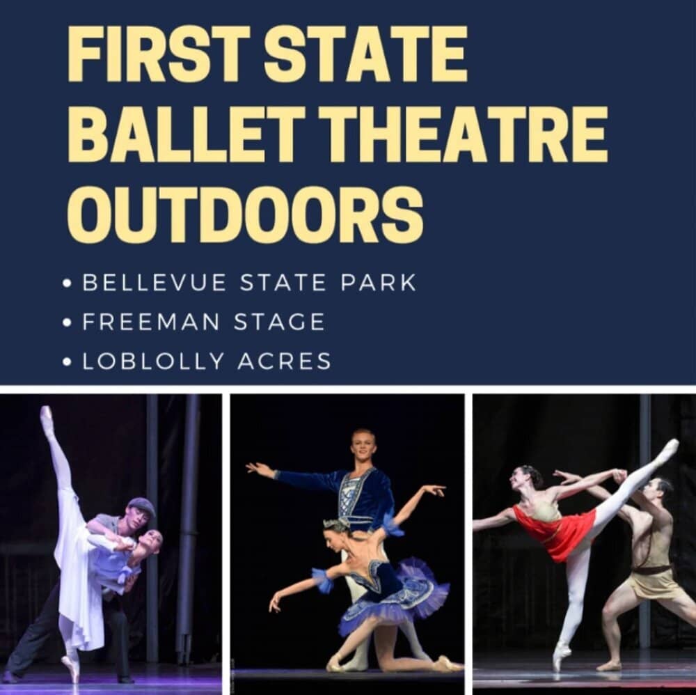 First State Ballet Theatre Outdoors at Bellevue State Park Freeman Stage and Loblolly Acres on a blue background above three photos of three different couples of ballet dancers performing on stage