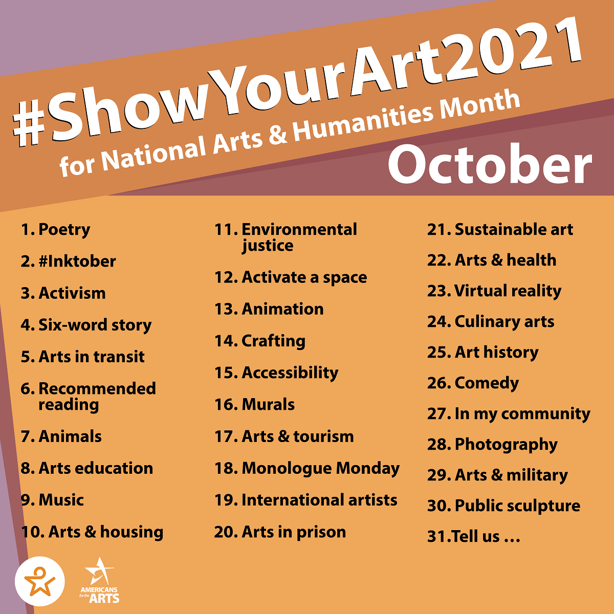 #ShowYourArt2021 National Arts and Humanities Month 31 day instagram challenge graphic that lists the daily photo theme for each day in October