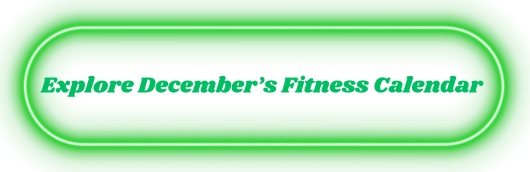 Explore December's Fitness Calendar