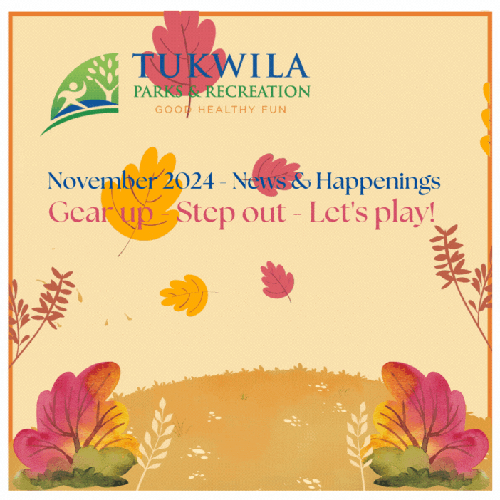 November Tukwila Parks & Recreation News and Happenings