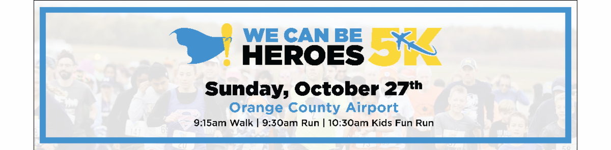 We Can Be Heroes 5K Oct 27