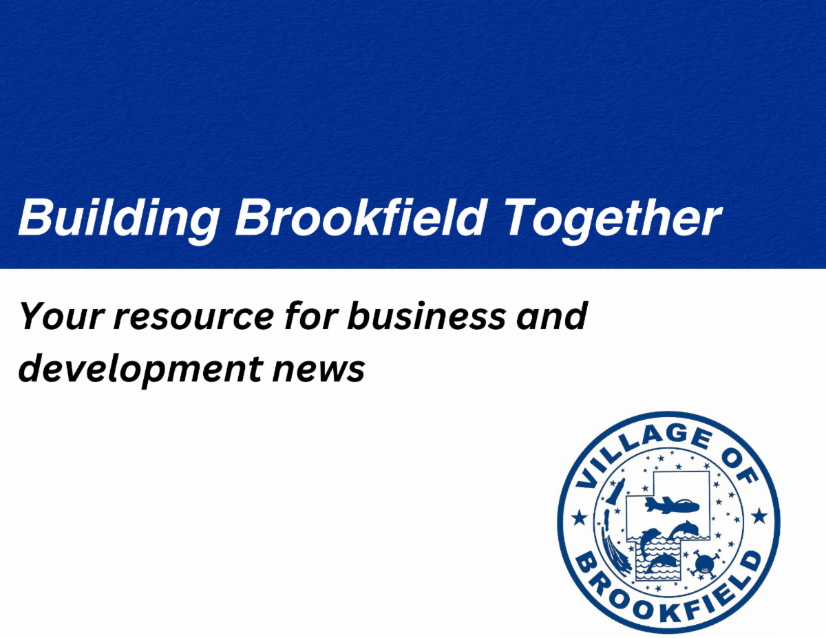 Brookfield Community and Economic Development News for Aug. 22, 2024