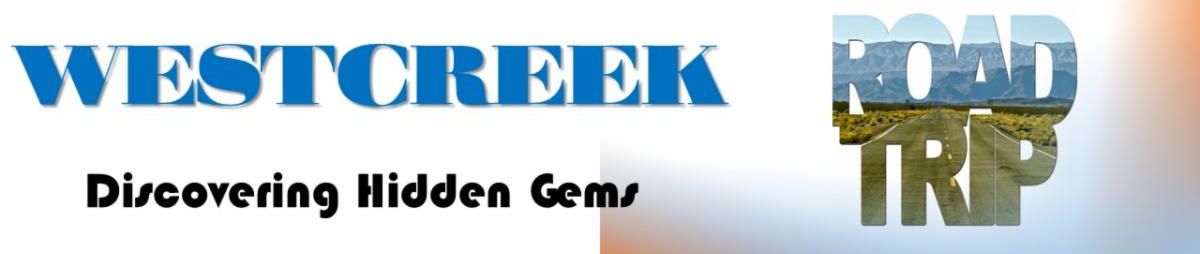 Westcreek Roadtrips - discovering hidden gems.