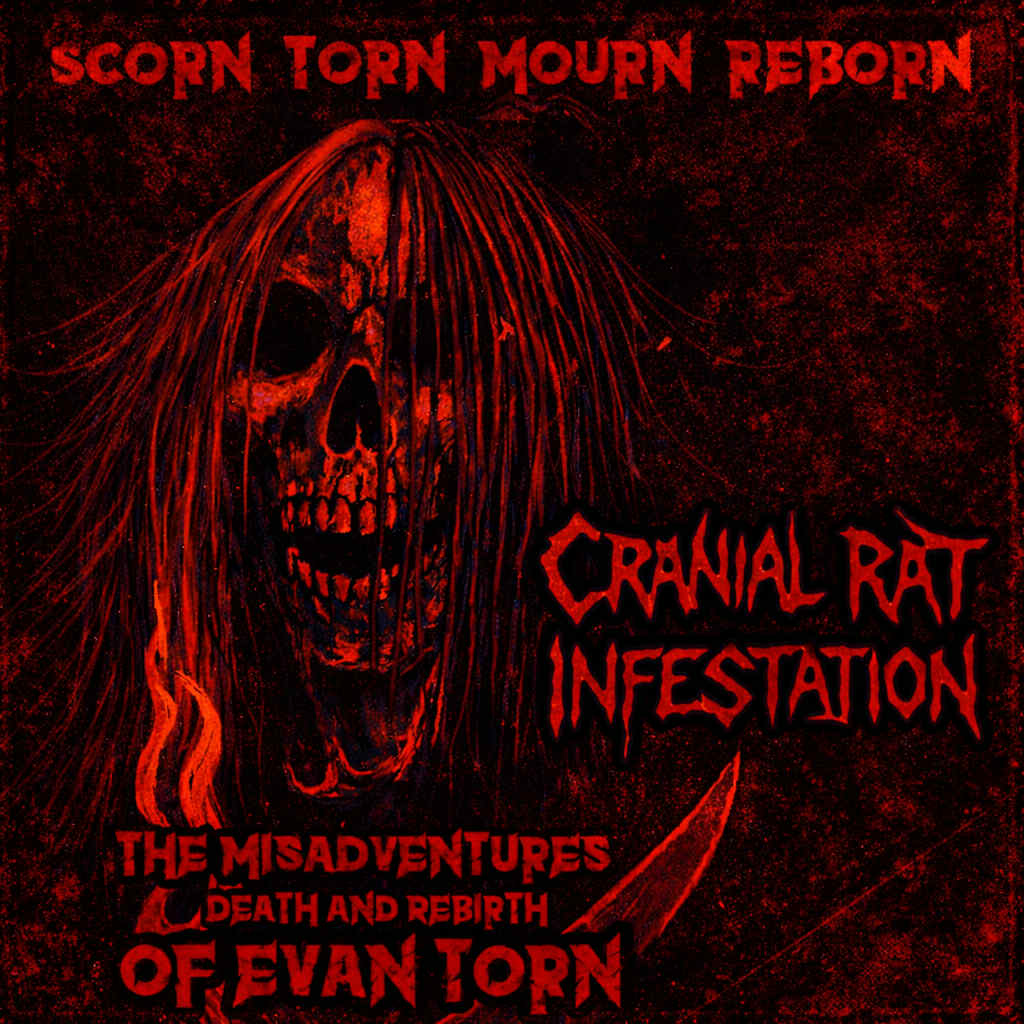 CRANIAL RAT INFESTATION 'Scorned. Torn. Mourn. Reborn.' EP art