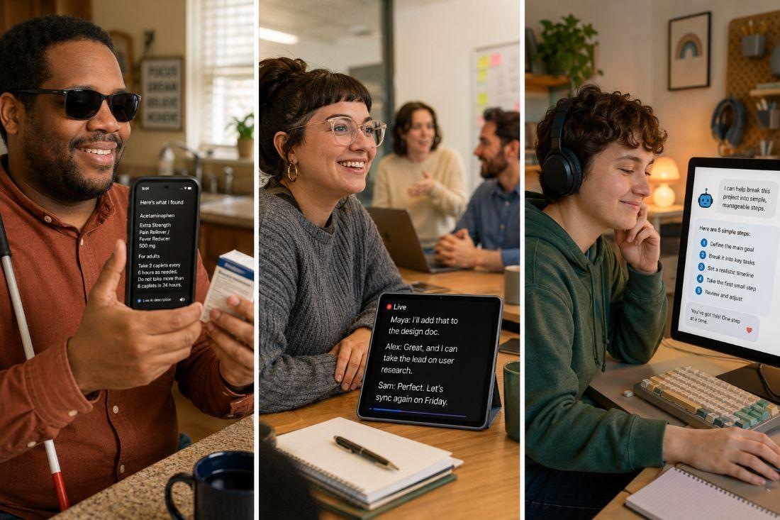 3 people with disabilities are using AI tools. A phone app reads a medication label for a blind user. A Deaf person uses live captions during a meeting. An AI app breaks down a project's tasks for a neurodivergent user. 