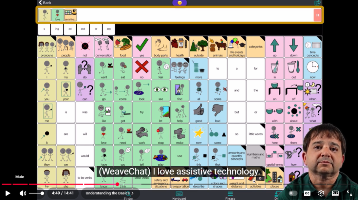 Screenshot from a Disability Network Eastern Michigan video demonstrating the AAC app WeaveChat. The app is saying I love assistive technology.