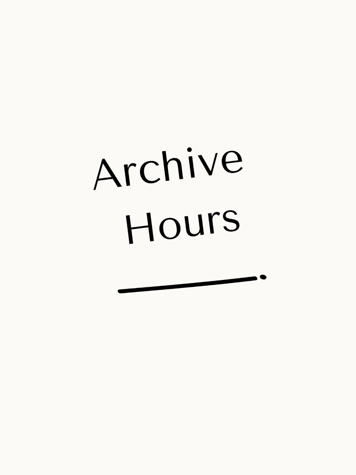 Archive Hours