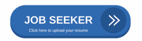 JOB SEEKER: Click here to upload your Resume