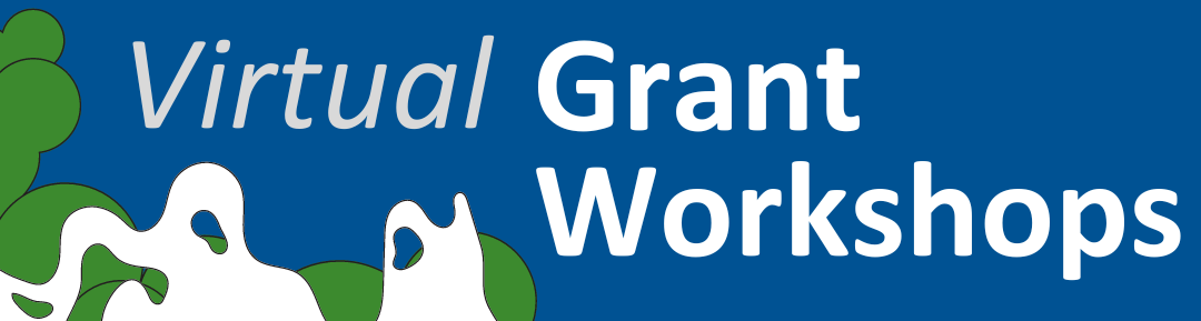 Virtual Grant Workshops