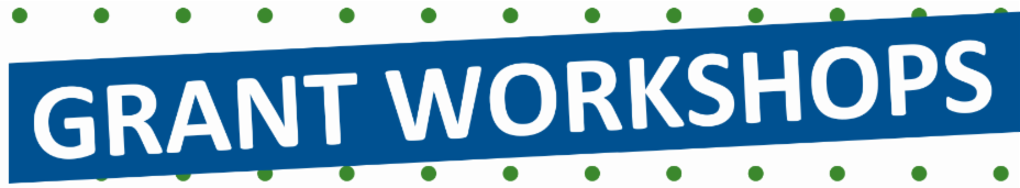 Grant Workshops