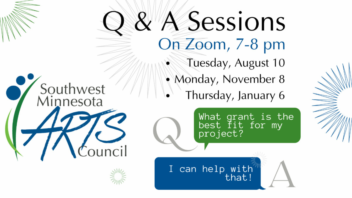 Q&A Sessions on Zoom, 7-8 pm. Tuesday, August 10, Monday November 8, Thursday January 6.
