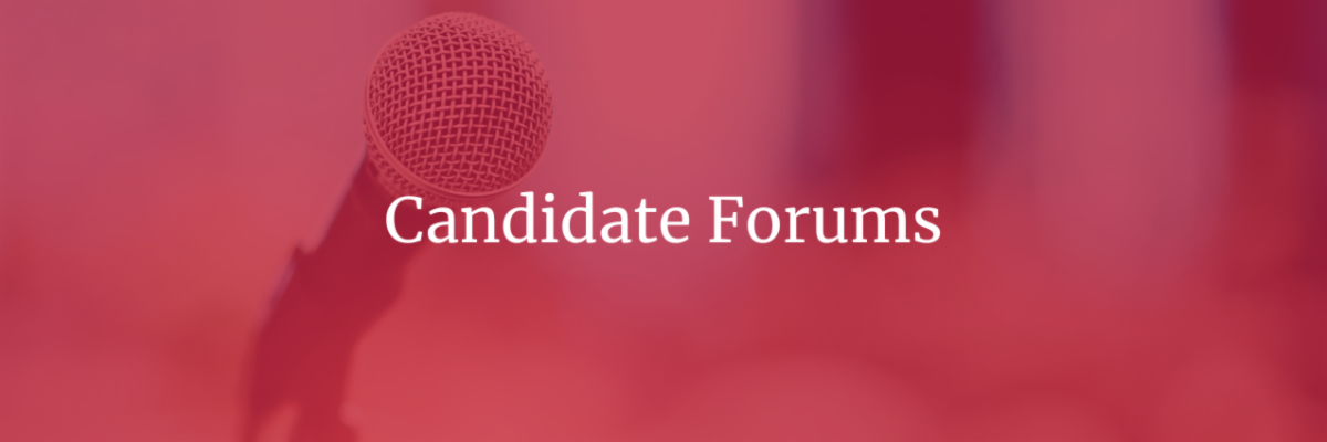 Candidate Forums