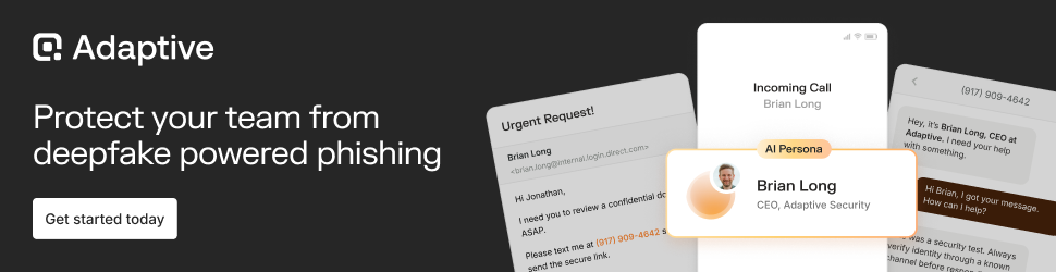 Adaptive - Protext your team from deepfake powered phishing