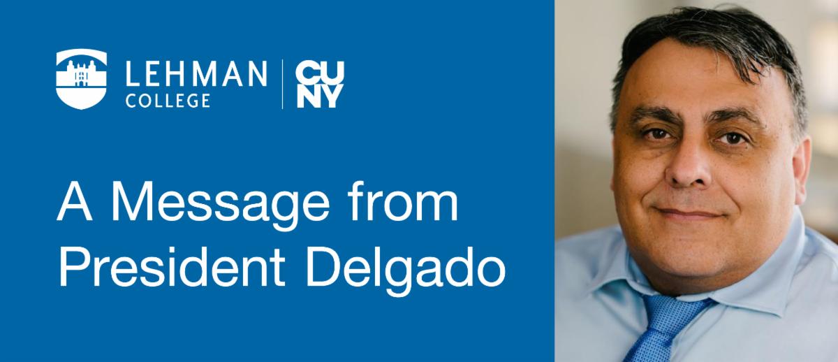 A Message from President Delgado