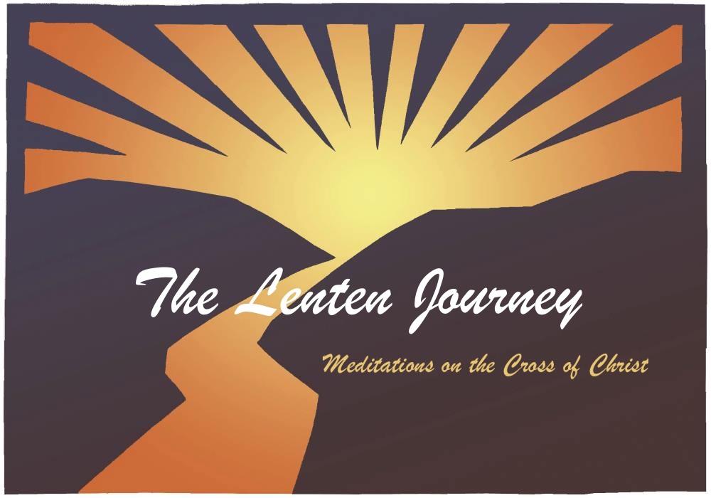The Lenten Journey Wk 1