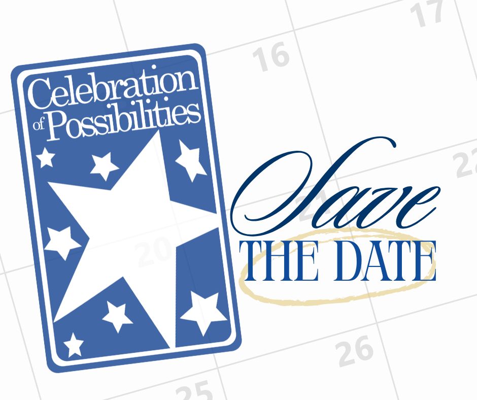 Save the Date Celebration of Possibilities