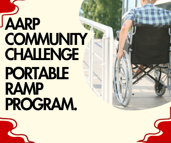 Graphic showing a person in a wheelchair using a wheelchair ramp. Text next to the photo say, "AARP Community Challenge Portable Ramp Program."