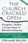 The Church Cracked Open