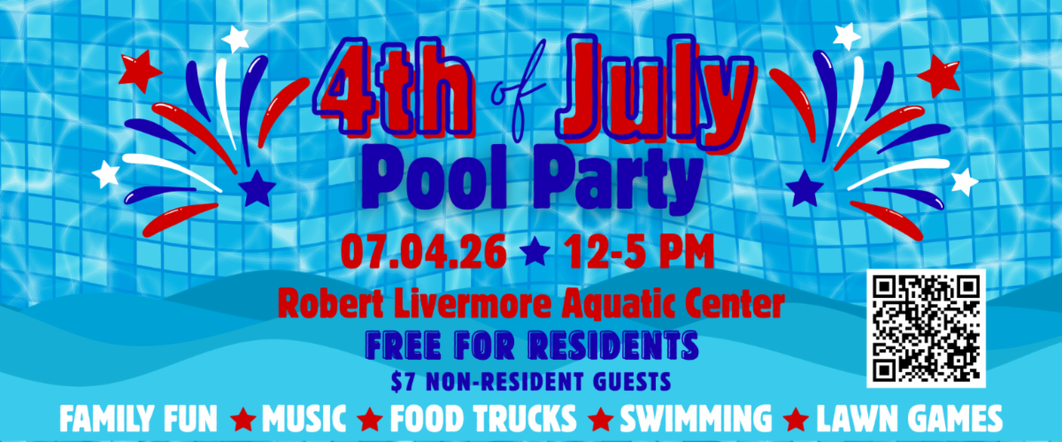 4th of July Pool Party is free for Livermore residents! 