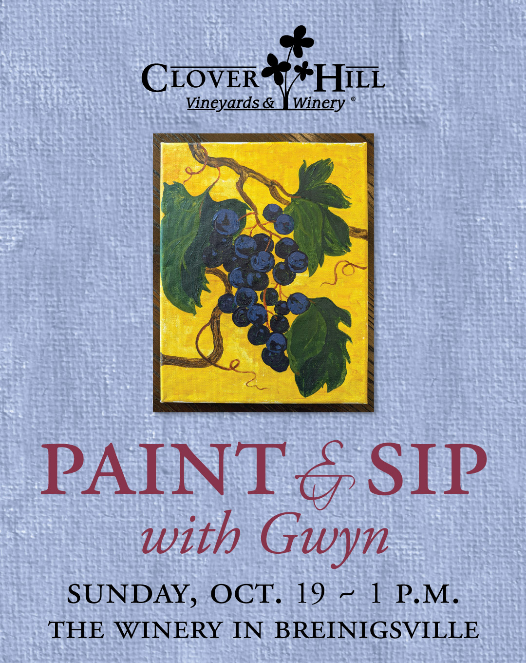 Paint and Sip with Gwyn at Clover Hill Winery in Breinigsville Sunday October 19 at 1 pm