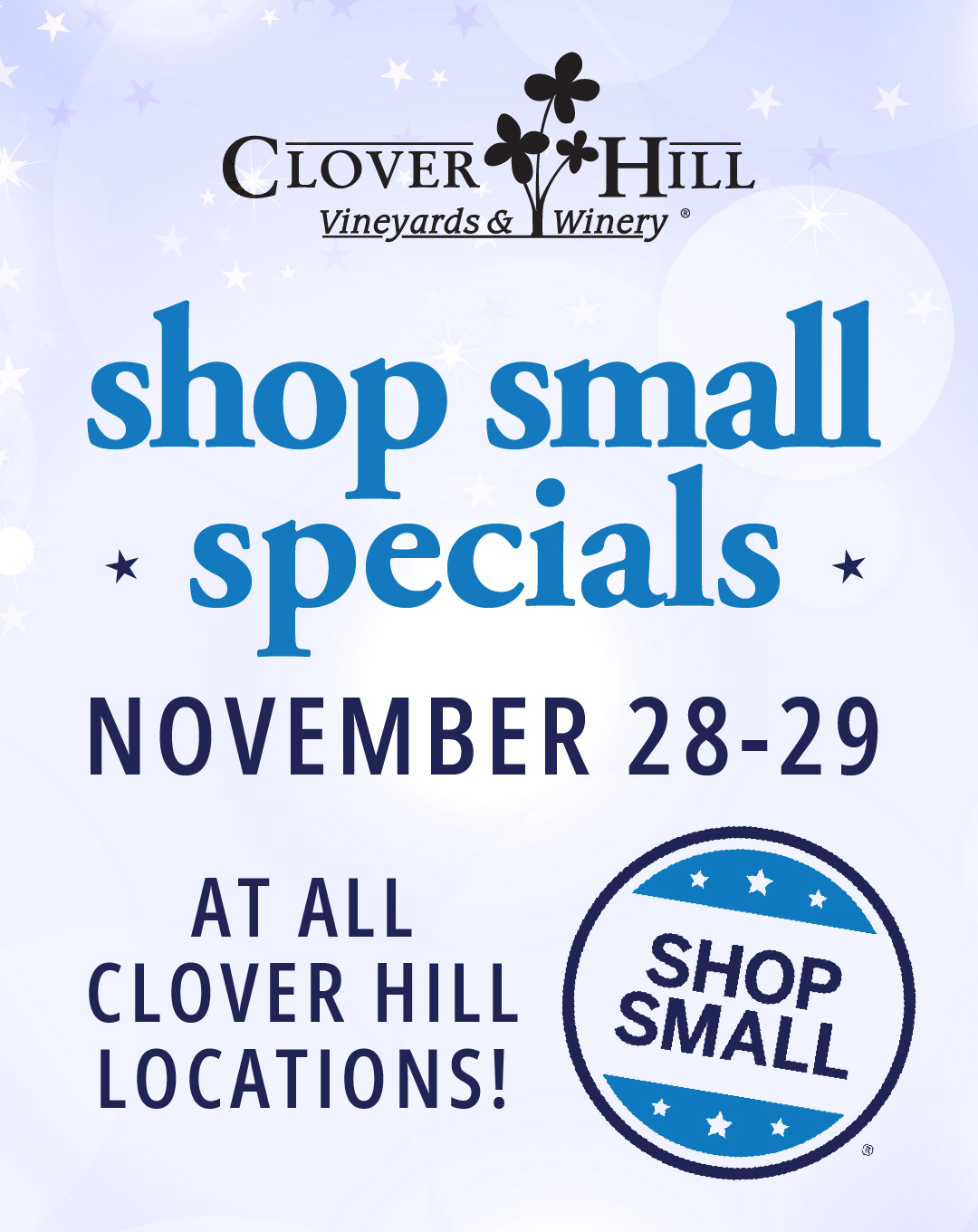 Clover Hill Vineyards & WInery Shop Small Specials November 28 and 29