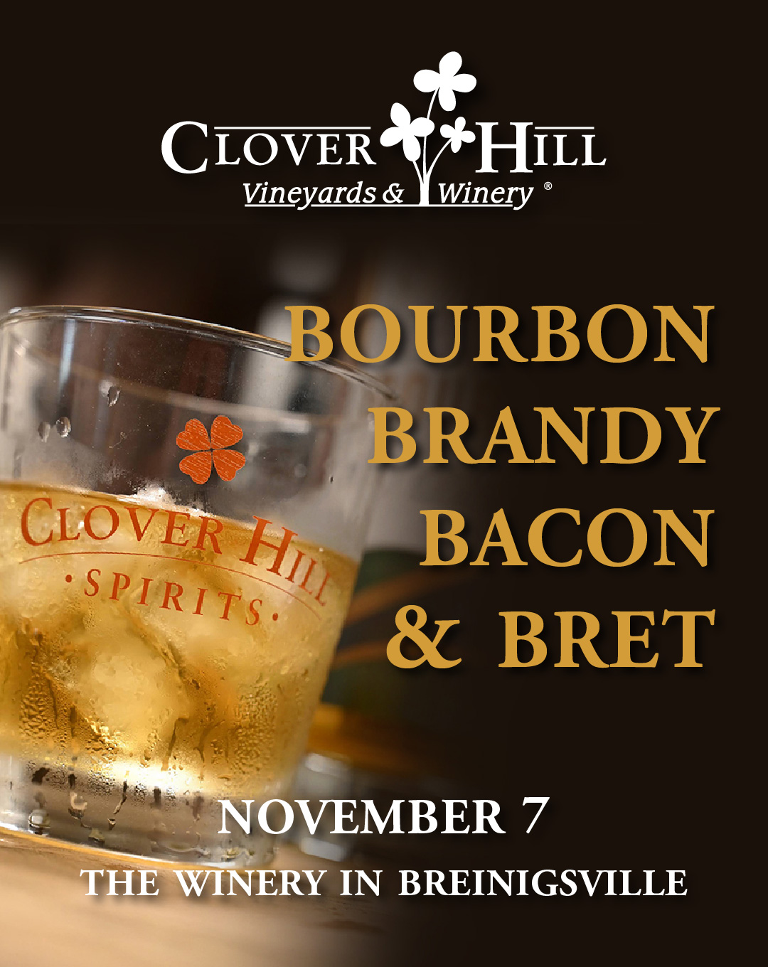 Bourbon Brandy Bacon and Bret at Clover Hill Vineyards & Winery in Breinigsville November 7