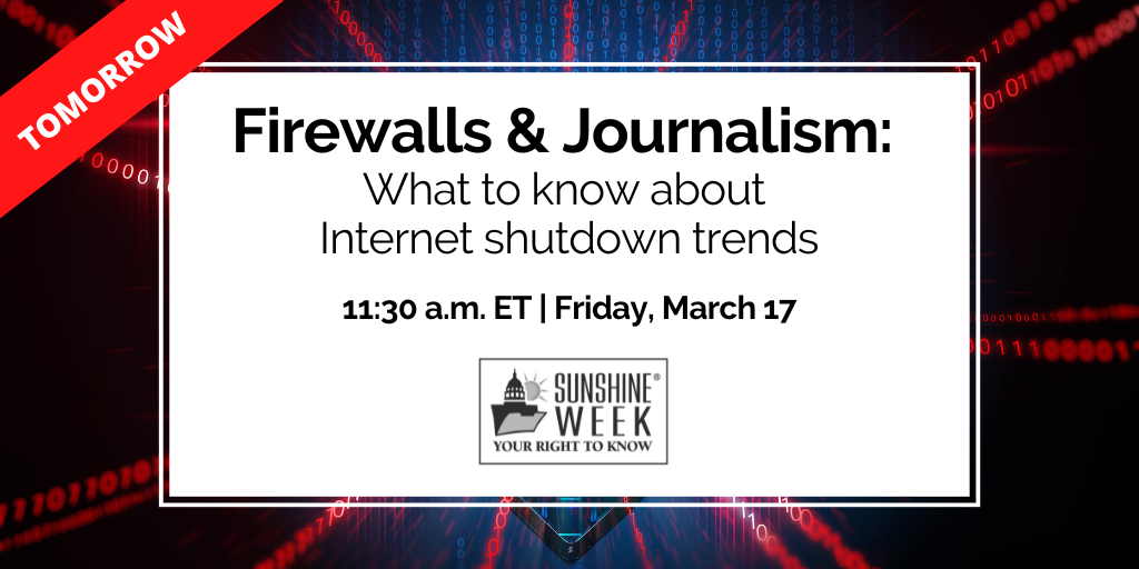 Tomorrow — Firewalls & Journalism: What to know about Internet shutdown trends