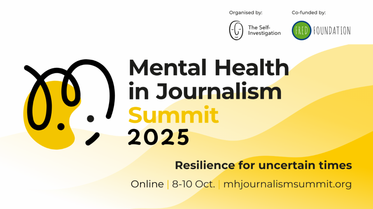 Mental Health in Journalism Summit. October 8-10.