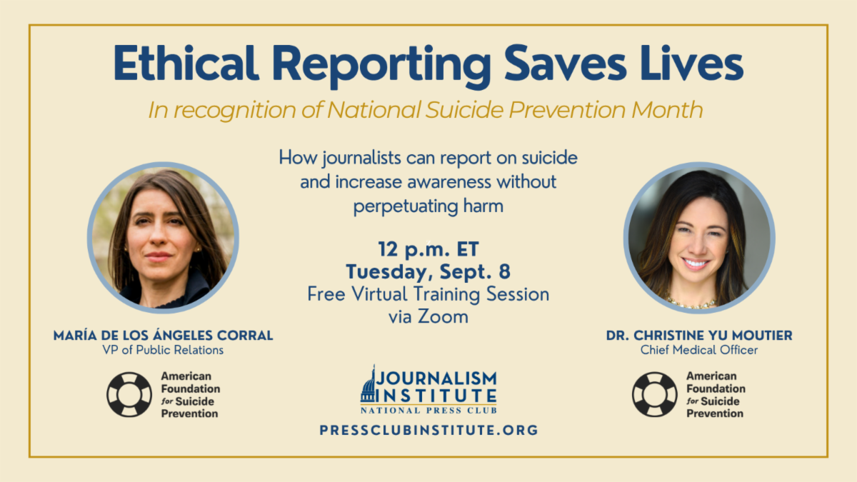 Ethical Reporting Saves Lives: In recognition of National Suicide Prevention Month (Sept. 8, noon ET)