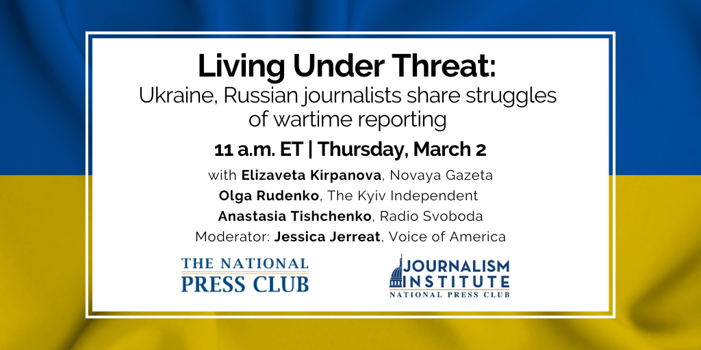 Living Under Threat: Ukraine, Russian journalists share struggles of wartime reporting